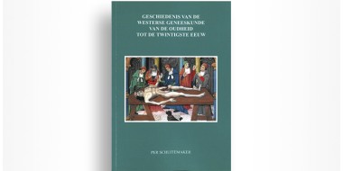 Geschiedenis van de Westerse Geneeskunde van de Oudheid tot de twintigste eeuw